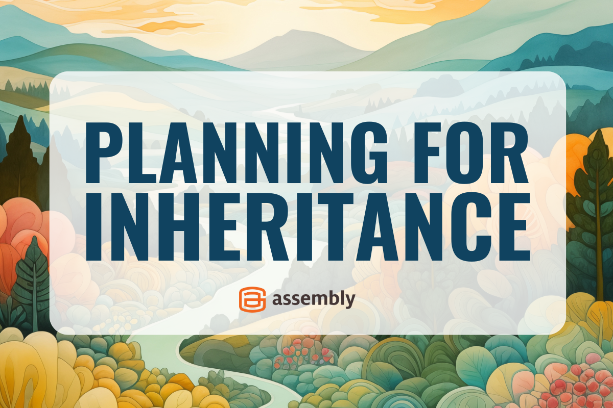 Planning for Inheritance