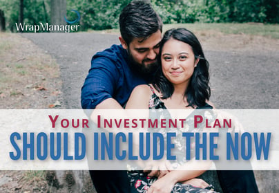 Including Your Present in Your Investment Plan